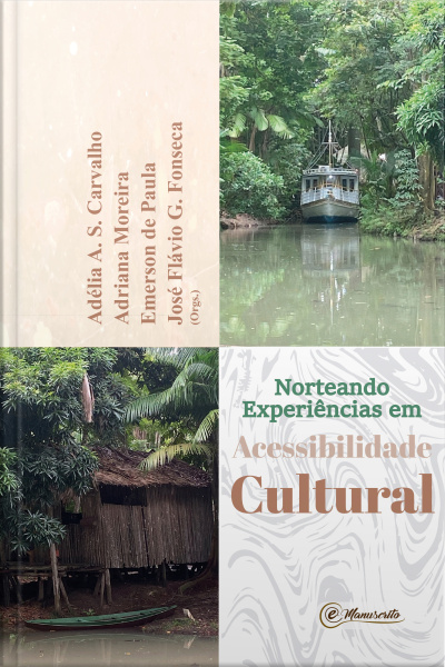 Norteando Experiências Em Acessibilidade Cultural