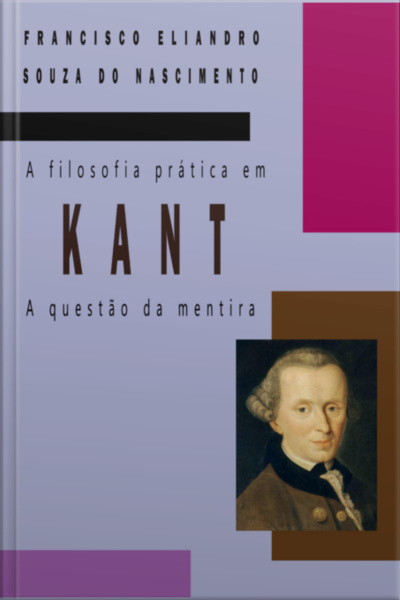 A Filosofia Prática Em Kant