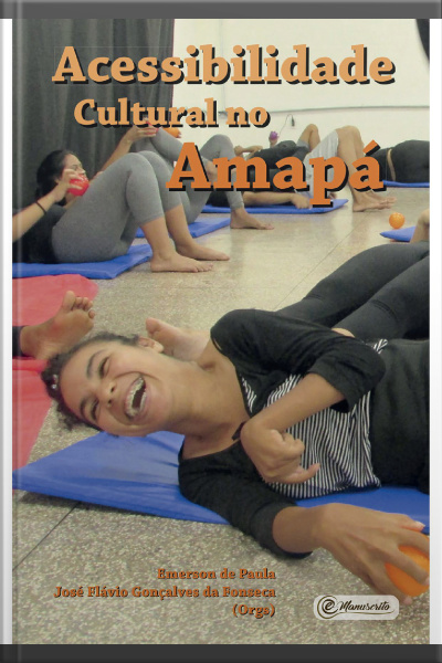 Acessibilidade Cultural No Amapá
