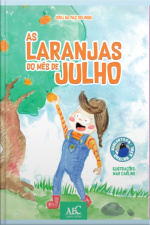 As Laranjas Do Mês De Julho