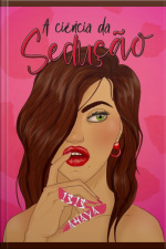 A Ciência Da Sedução