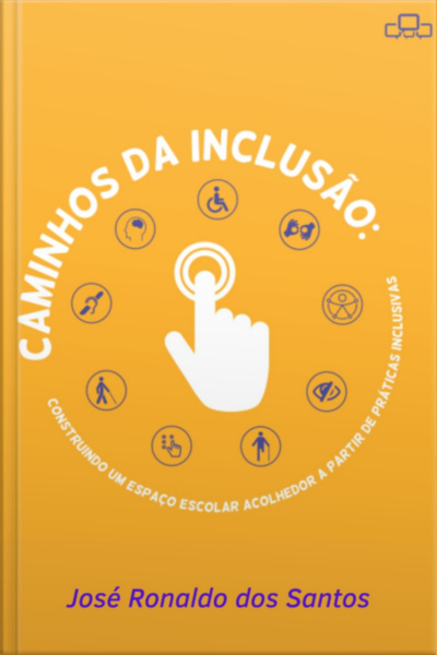 Caminhos Da Inclusão