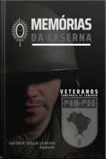 Memórias Da Caserna