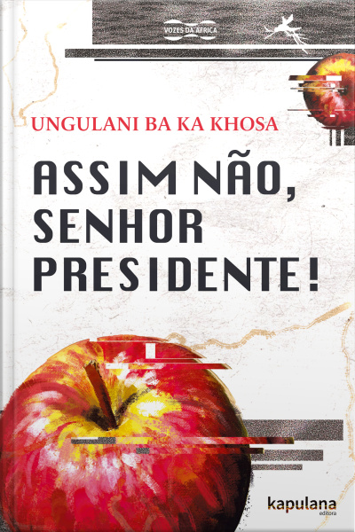 Assim Não, Senhor Presidente!