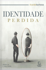 Identidade Perdida - Ebook: Transformado À Imagem De Cristo