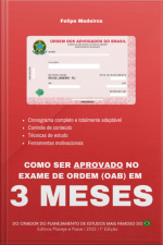 Como Ser Aprovado No Exame De Ordem (oab) Em 3 Meses