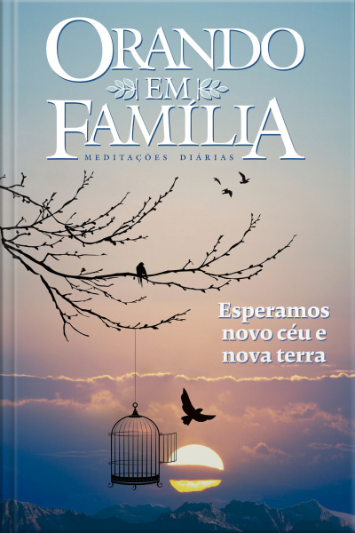 Orando Em Família 2022 - Volume 24 - Ebook: Esperamos Novo Céu E Nova Terra. Edição De Colecionador