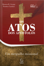 Os Atos Dos Apóstolos - Ebook: Comentário Com Perguntas Para Reflexão E Ação