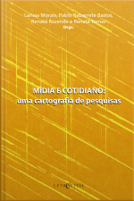 Mídia E Cotidiano: Uma Cartografia De Pesquisas