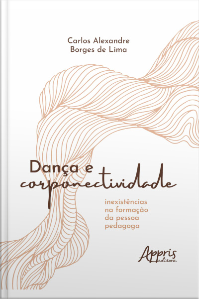 Dança E Corponectividade: Inexistências Na Formação Da Pessoa Pedagoga