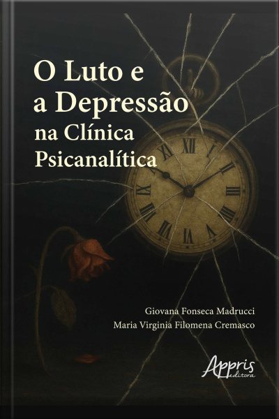 O Luto E A Depressão Na Clínica Psicanalítica