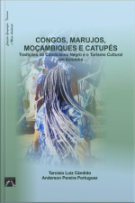 Congados, Marujos, Moçambiques E Catupés