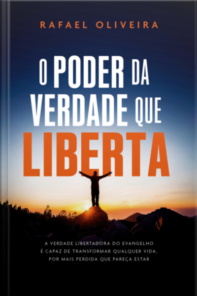 O Poder Da Verdade Que Liberta