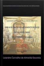 Igreja Do Santíssimo Sacramento Do Passo Em Salvador, Bahia. Visita Turística No Museu.