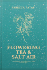 Flowering Tea  Salt Air
