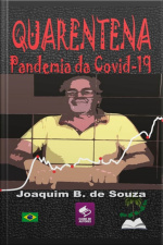 Quarentena A Pandemia Da Covid-19