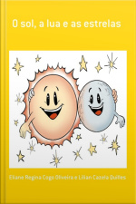 O Sol, A Lua E As Estrelas