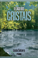 O Lago Dos Cristais