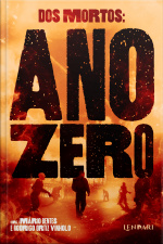 Dos Mortos: Ano Zero