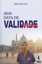 Sem Data De Validade - Crônicas