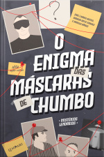 O Enigma Das Máscaras De Chumbo