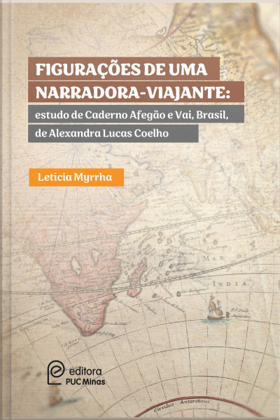 Figurações De Uma Narradora-viajante: Estudo De Caderno Afegão E Vai, Brasil, De Alexandra Lucas Coelho
