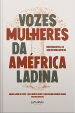 Vozes Mulheres Da Améfrica Ladina: Movimentos De Aquilombamento