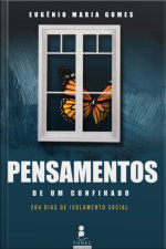 Pensamentos De Um Confinado
