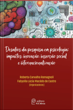 Desafios Da Pesquisa Em Psicologia: Impactos, Inovação, Inserção Social E Internacionalização