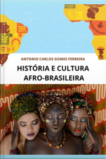 História E Cultura Afro-brasileira