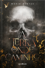 A Terra Por Onde Caminho
