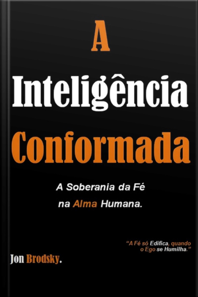 A Inteligência Conformada
