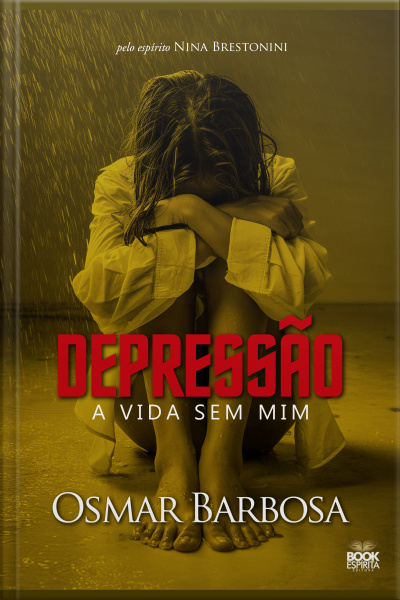 Depressão - A Vida Sem Mim