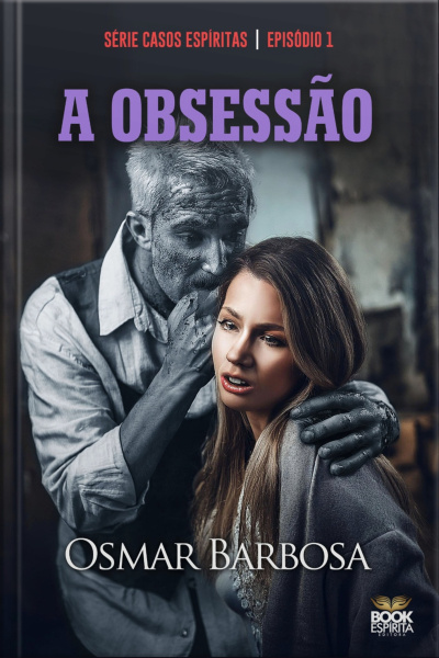 A Obsessão - Série - Episódio 01
