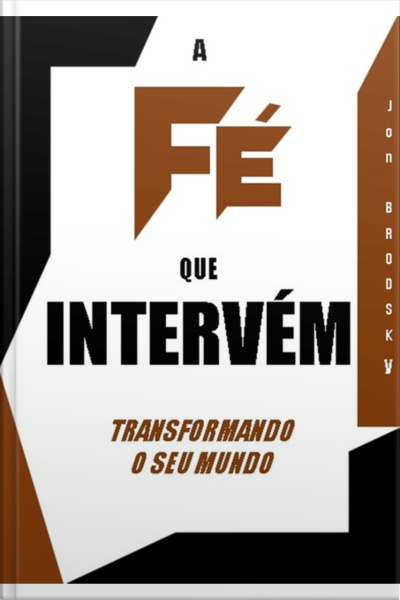 A Fé Que Intervém