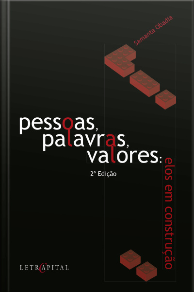 Pessoas, Palavras, Valores:: Elos Em Construção