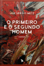 O Primeiro E O Segundo Homem