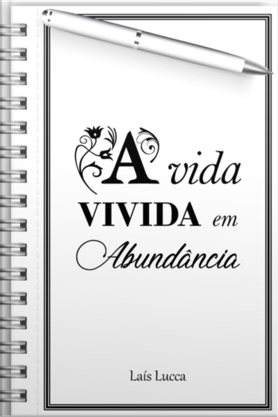 A Vida Vivida Em Abundância