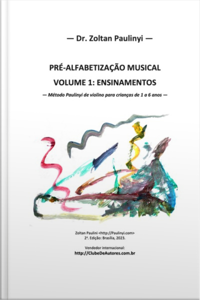 Pré-alfabetização Musical (volume 1): Ensinamentos