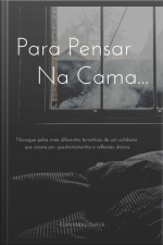 Para Pensar Na Cama...