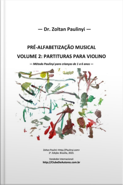 Pré-alfabetização Musical (volume 2): Partituras Para Violino (espiral)