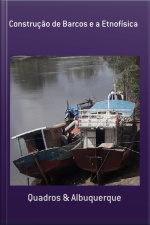 Construção De Barcos E A Etnofísica
