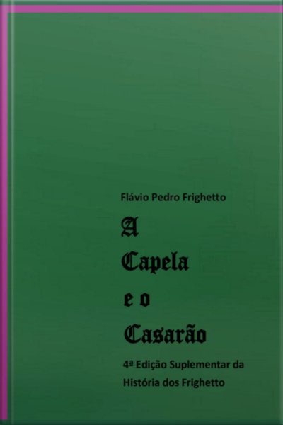 A Capela E O Casarão