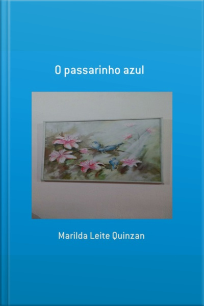 O Passarinho Azul