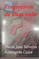 Fragmentos De Duas Vidas