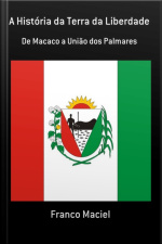 A História Da Terra Da Liberdade