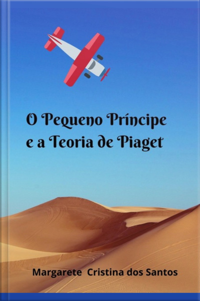 O Pequeno Príncipe E A Teoria De Piaget