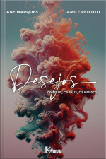 Desejos: Os Meus, Os Seus, Os Nossos