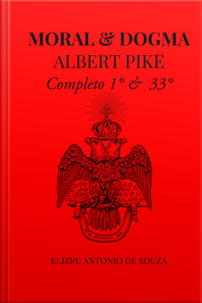 Moral E Dogma - Albert Pike