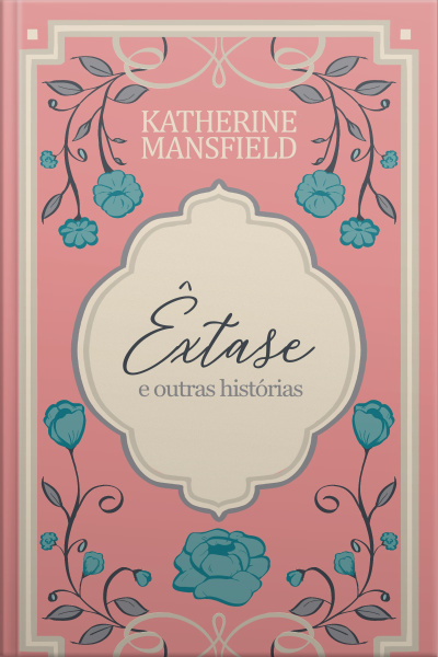 Êxtase E Outras Histórias